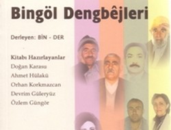 Bingöl Dengbêjleri Gün Yüzüne Çıktı