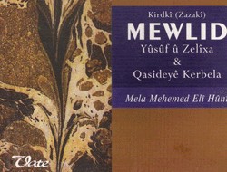 Mewlid – Yûsif û Zelîxa – Qesîdeyê Kerbela