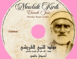 “Mewlidê Kirdî” bi CD ji nuh ve çap bû