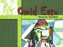 Hîkayeyê Huseyîn Karakaşî: Omid Esto